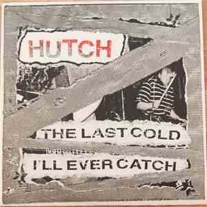 Hutch  - The Last Cold I'll Ever Catch download flac mp3