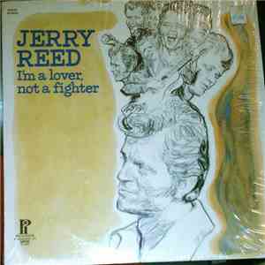Jerry Reed - I'm A Lover, Not A Fighter download flac mp3