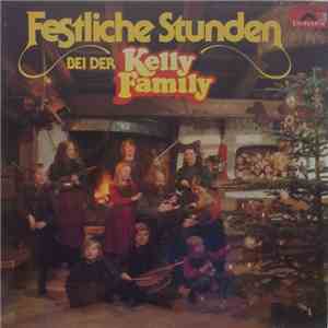 Kelly Family - Festliche Stunden Bei Der Kelly Family download flac mp3