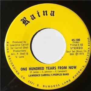Lawrence Carroll's Peoples Band - One Hundred Years From Now / Love Knows download flac mp3