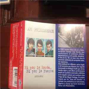 Los Prisioneros - Ni por la razón ni por la fuerza download flac mp3
