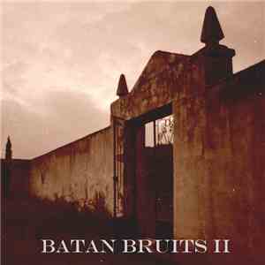 Miguel A. Ruiz - Batan Bruits II download flac mp3