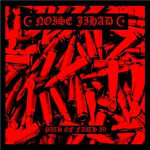 Noise Jihad - Path Of Faith IV download flac mp3
