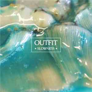 Outfit  - Slowness download flac mp3