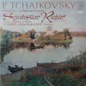 P. Tchaikovsky, Svyatoslav Richter, Vienna Symphony Orchestra, Herbert von Karajan - Concerto No. 1 for Piano and Orchestra in B-Flat Minor, Opus 23 download flac mp3