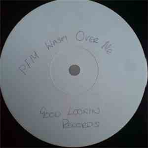 PFM - Wash Over Me / Love & Happiness download flac mp3