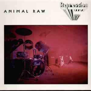 Repression  - Animal Raw download flac mp3