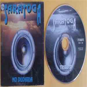 Saratoga  - No Dudaria download flac mp3