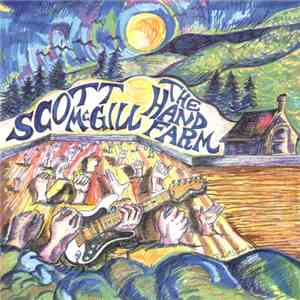 Scott McGill - The Hand Farm download flac mp3