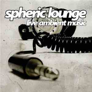 Spheric Lounge - 99. Session 05.11.2009 download flac mp3