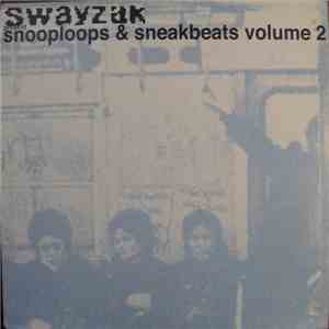 Swayzak - Snooploops & Sneakbeats Volume 2 download flac mp3