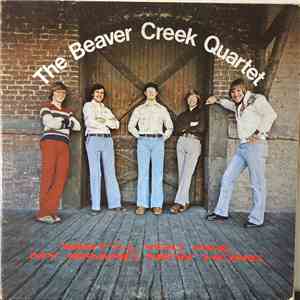 The Beaver Creek Quartet - Wait'll You See My Brand New Home download flac mp3