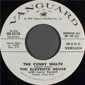 The Eleventh House With Larry Coryell - The Funky Waltz download flac mp3