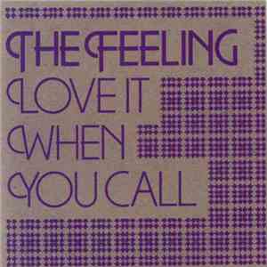 The Feeling - Love It When You Call download flac mp3