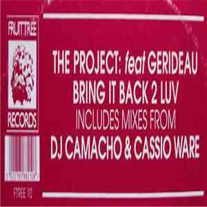 The Project  Featuring Gerideau - Bring It Back 2 Luv download flac mp3