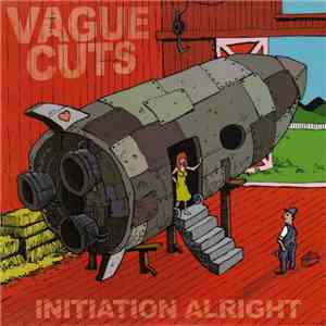 Vague Cuts - Initiation Alright download flac mp3