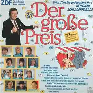 Various - Der Große Preis • Wim Thoelke Präsentiert Ihre Deutsche Schlagerparade • Neu '87 download flac mp3