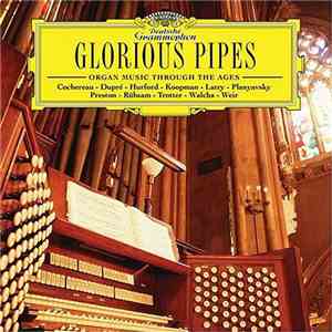 Various - Glorious Pipes - Organ Music Through The Ages download flac mp3