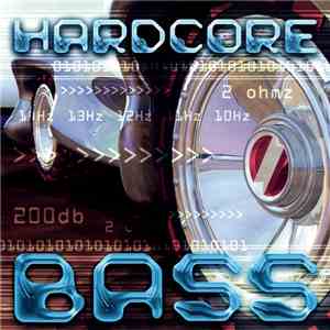 Various - Hardcore Bass download flac mp3