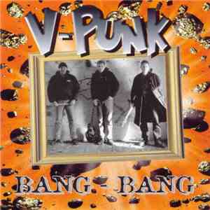 V-Punk - Bang - Bang download flac mp3