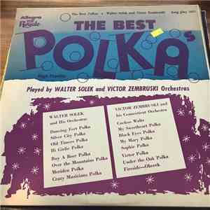 Walter Solek And His Orchestra, Victor Zembruski And His Orchestra - The Best Polkas download flac mp3