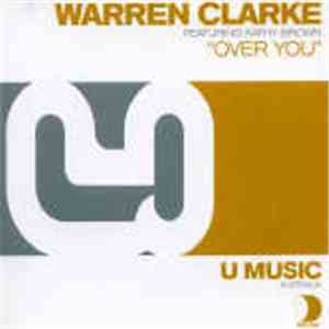Warren Clarke Featuring Kathy Brown - Over You download flac mp3