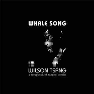 Wilson Tsang - Whale Song download flac mp3