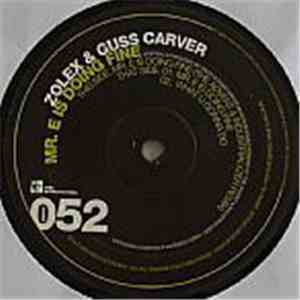 Zolex & Guss Carver - Mr. E Is Doing Fine download flac mp3