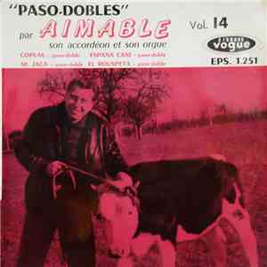 Aimable Son Accordéon Et Son Orchestre - "Paso-Dobles" Vol. 14 download flac mp3