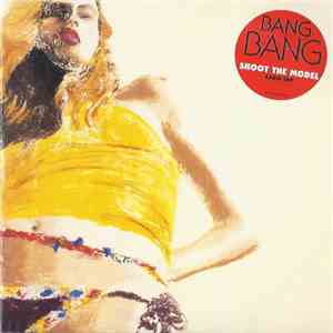 Bang Bang - Shoot The Model download flac mp3