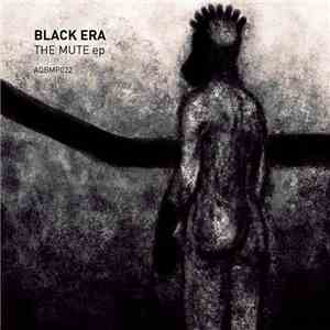 Black Era - The Mute EP download flac mp3