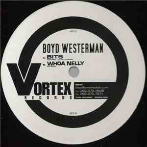 Boyd Westerman - Bits / Whoa Nelly download flac mp3
