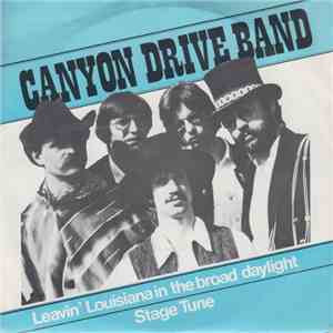 Canyon Drive Band - Leavin' Louisiana In The Broad Daylight download flac mp3