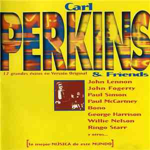 Carl Perkins & Friends - La Mejor Música de Este Mundo download flac mp3