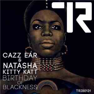 Cazz Ear & Natasha Kitty Katt - Birthday of Blackness download flac mp3