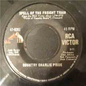 Country Charlie Pride - Spell Of The Freight Train / Does My Ring Hurt Your Finger download flac mp3