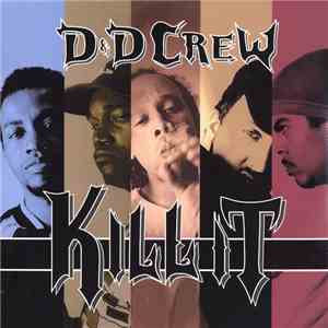 D & D Crew - Kill It download flac mp3
