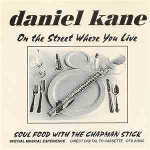 Daniel Kane - On The Street Where You Live (Soul Food With The Chapman Stick) download flac mp3