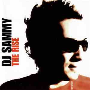 DJ Sammy - The Rise download flac mp3