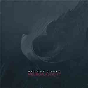 Dronny Darko - Neuroplasticity download flac mp3
