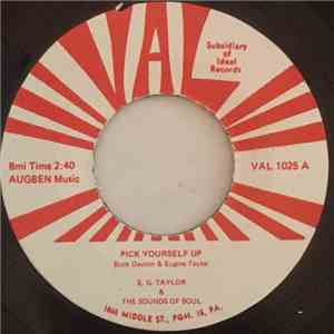 E.G. Taylor & The Sounds Of Soul - Pick Yourself Up / You Made Me Mad download flac mp3