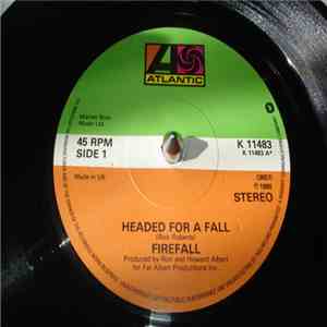 Firefall - Headed For A Fall download flac mp3
