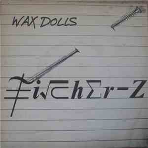 Fischer-Z - Wax Dolls download flac mp3