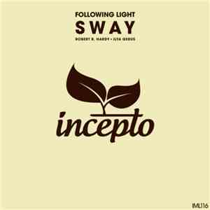 Following Light - Sway download flac mp3