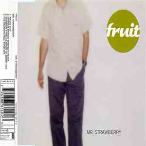 Fruit  - Mr. Strawberry download flac mp3