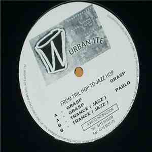 Grasp  / Pablo  - From Tril Hop To Jazz Hop download flac mp3