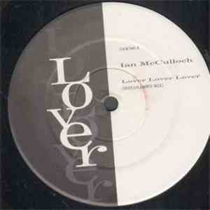 Ian McCulloch - Lover, Lover, Lover download flac mp3
