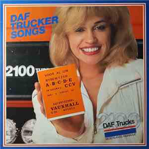 Ilja Gort - 2100 DAF Trucks Nederlands Fabrikaat download flac mp3