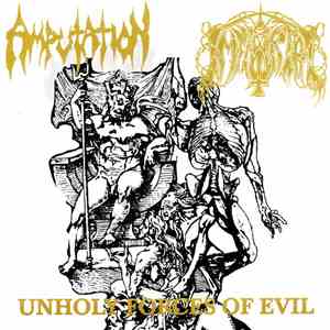 Immortal / Amputation  - Unholy Forces Of Evil download flac mp3