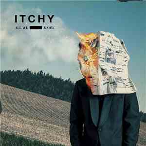 Itchy - All We Know download flac mp3